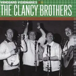 Vanguard Visionaries: The Clancy Brothers - Clancy Brothers
