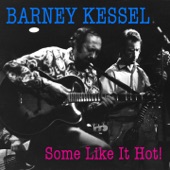 Barney Kessel - I Wanna Be Loved By You