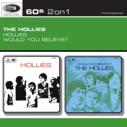 Would You Believe? - The Hollies