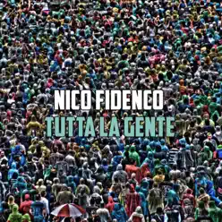 Tutta la gente - Single - Nico Fidenco Tutta la gente - Single - Nico Fidenco