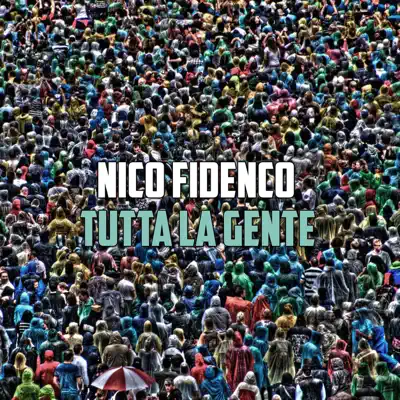 Tutta la gente - Single - Nico Fidenco