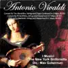 Stream & download Antonio Vivaldi: Concert for Two Mandolins, Strings and Organ Continued in G Major, RV 532 - Concert for Three Violins, Strings and Harpsichord in F Major, RV 551 - Concert for Mandolin, Strings and Harpsichord in C Major, RV 425