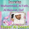 Sourates Muhammad, Al Fath, Al Hujurat, Qaf (Quran - Coran - Islam)