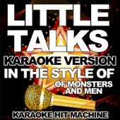 Little Talks (In the Style of of Monsters and Men) [Karaoke Version] artwork