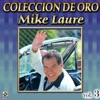 Mike Laure Coleccion De Oro, Vol. 3 - Cosecha De Mujeres