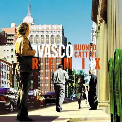 Buoni O Cattivi Remix - EP - Vasco Rossi