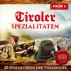 Tiroler Spezialitäten - Echtes Tiroler Kulturgut - Folge 2