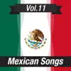 Mexican Songs (Volume 11) album lyrics, reviews, download