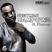 Sampuwa (feat. Flavour) - Sheyman