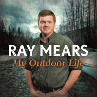 Ray Mears - My Outdoor Life (Unabridged) artwork