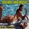 Friends and Music - Dj Get Producer lyrics