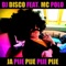 Ja pije pije  [feat. MC Polo] - DJ Disco lyrics