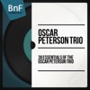 Oscar Peterson Trio - I Got Plenty o' Nuttin'
