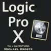 Logic Pro X: This Is the First Song song lyrics