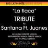 La Flaca - Tribute to Santana & Juanes - EP, 2014