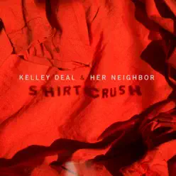 Shirtcrush - Single - Kelley Deal