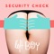 Security Check - Left Boy lyrics