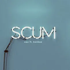 Scum - Single by Saz album reviews, ratings, credits