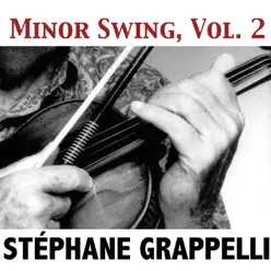 Minor Swing, Vol. 2 - Stéphane Grappelli Minor Swing, Vol. 2 - Stéphane Grappelli