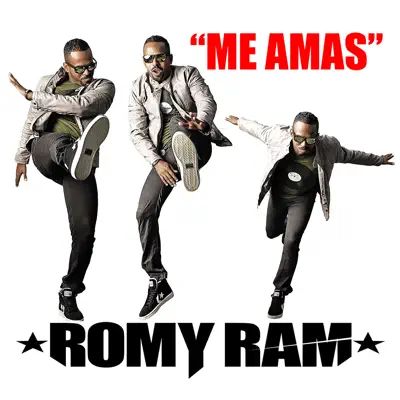 Me Amas - Single - Romy Ram