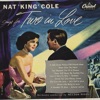 This Can't Be Love - Nat King Cole 