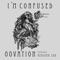 I'm Confused feat. Aenigma Sun - Oovation lyrics