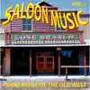 Saloon Music: Piano Music of the Old West, Vol. 1 album lyrics, reviews, download