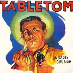 La Parte Chunga - Tabletom La Parte Chunga - Tabletom