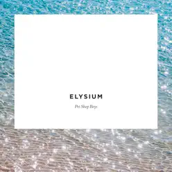 Elysium - Pet Shop Boys