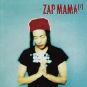 Zap Mama - Poetry Man