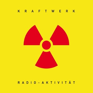 Radio-Aktivität (Remastered)