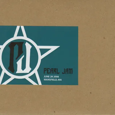 Mansfield, MA 28-June-2008 (Live) - Pearl Jam
