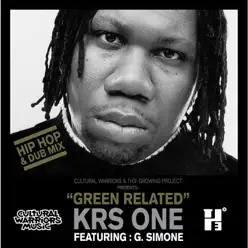 Green Related (feat. G.Simone) [Hip Hop & Dub Mix] - EP - KRS One