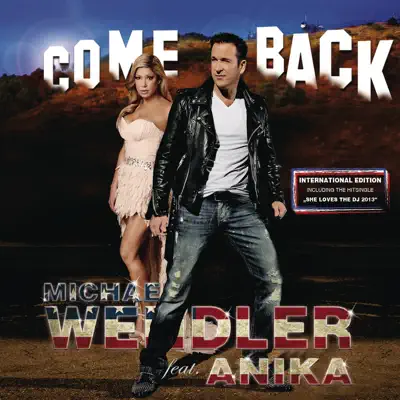 Come Back (feat. Anika) [International Edition] - Michael Wendler