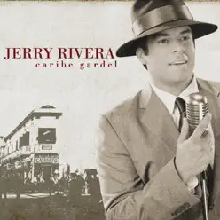 Caribe Gardel - Jerry Rivera