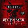 Reclaimer, Pt. 1 album lyrics, reviews, download