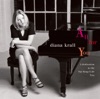 Gee Baby, Ain't I Good To You - Diana Krall 