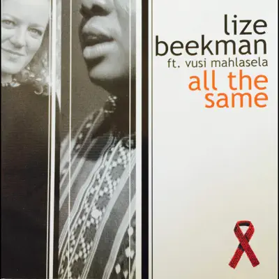 All the Same (feat. Vusi Mahlasela) - Single - Lize Beekman