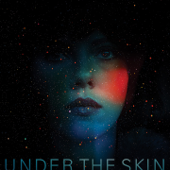 Under the Skin (Jonathan Glazer's Original Motion Picture Soundtrack) - Mica Levi