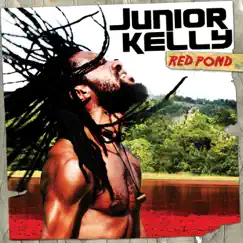 Red Pond by Junior Kelly album reviews, ratings, credits