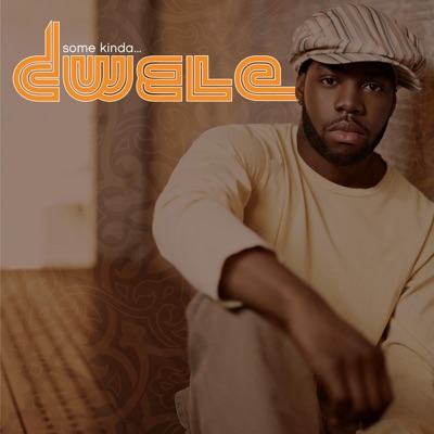 Some Kinda... - Dwele