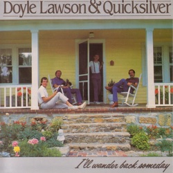 Doyle Lawson & Quicksilver - What a Wonderful Savior He Is