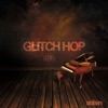 Glitch Hop Jams