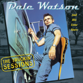 The Truckin' Sessions - Dale Watson