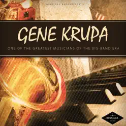 One of the Greatest Musician of the Big Band Era, Vol.1 - Gene Krupa One of the Greatest Musician of the Big Band Era, Vol.1 - Gene Krupa