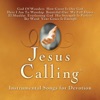 Jesus Calling: Instrumental Songs for Devotion