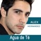 Agua De Té - Alex Hernandez lyrics