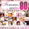 Femmes de mes années 80 (French Ladies of the 80's), 2014