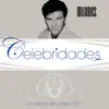 Stream & download Celebridades: Mijares