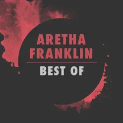 Aretha Franklin: Best Of - Aretha Franklin